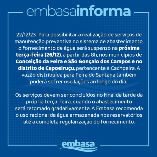 Abastecimento será interrompido em Conceição da Feira e São Gonçalo dos Campos no próximo dia 26/12 