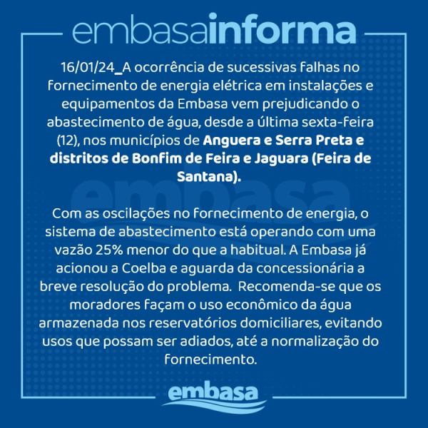 Falhas no fornecimento de energia prejudicam abastecimento de água em Anguera, Serra Preta e distritos de Bonfim de Feira e Jaguara