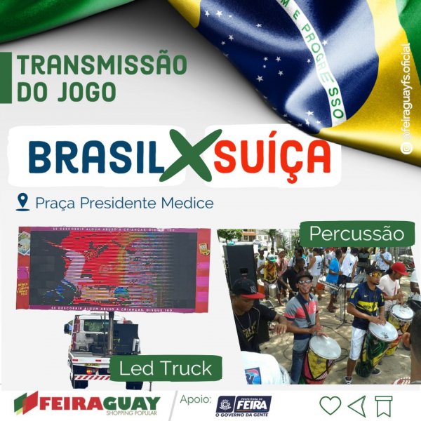 Feiraguay transmite jogo do Brasil ao vivo na próxima segunda-feira (28) -  Feira de Santana