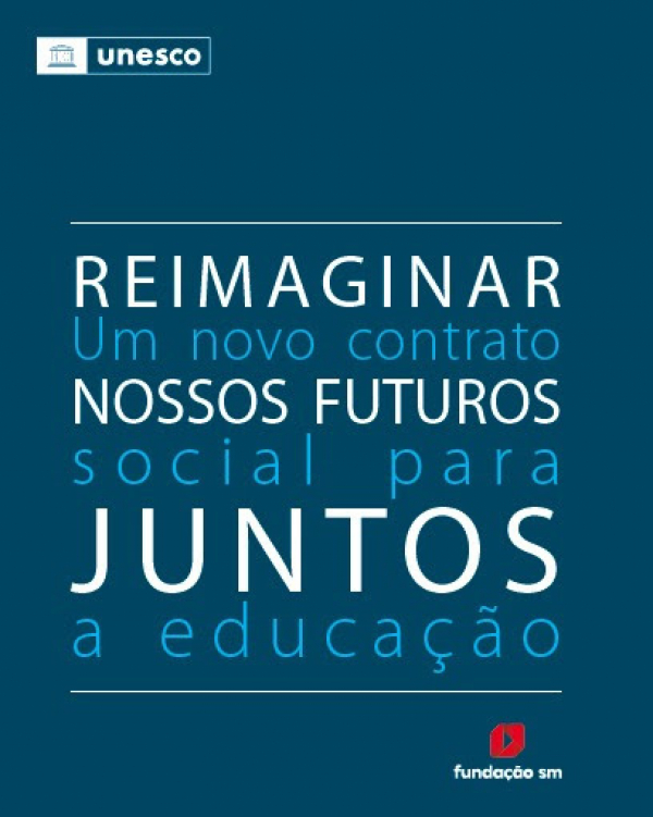 Fundação SM cria grupo de estudos para discutir documento feito com Unesco sobre desafios da Educação