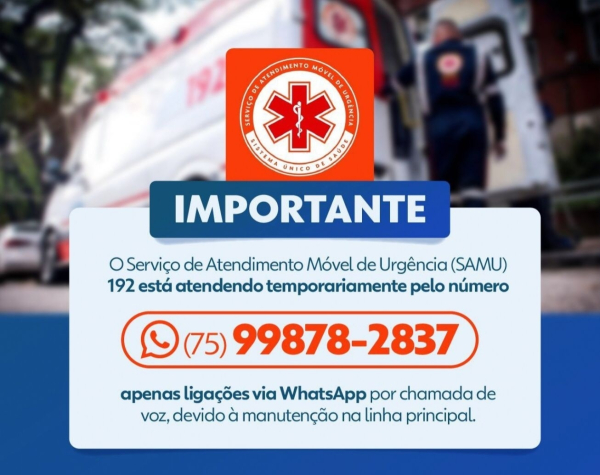 SAMU atende temporariamente pelo número (75) 99878-2837